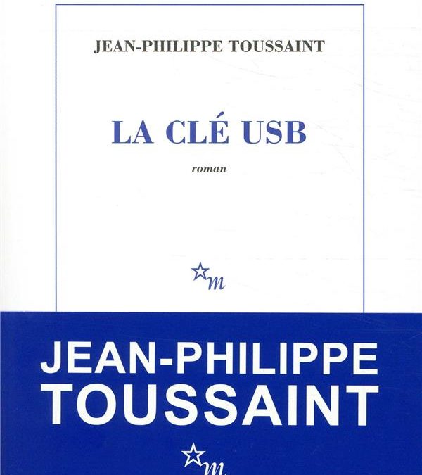 La clé USB de Jean-Philippe Toussaint[1]