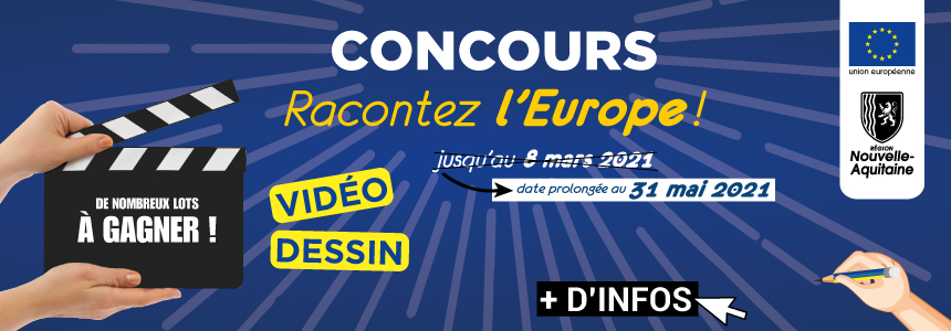 La Région Nouvelle-Aquitaine lance le concours : Racontez l’Europe