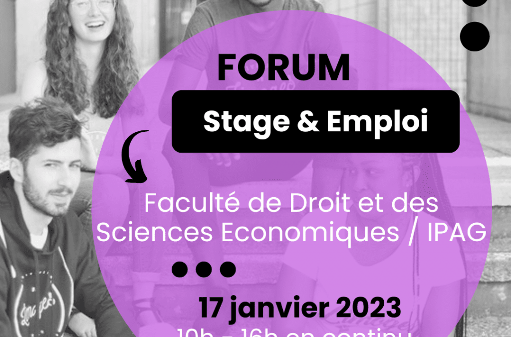 Forum Stage & Emploi – Faculté de Droit et des Sciences Économiques/IPAG – Limoges – 17 janvier 2023