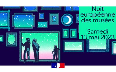 19ème Nuit européenne des Musées : 13 mai 2023