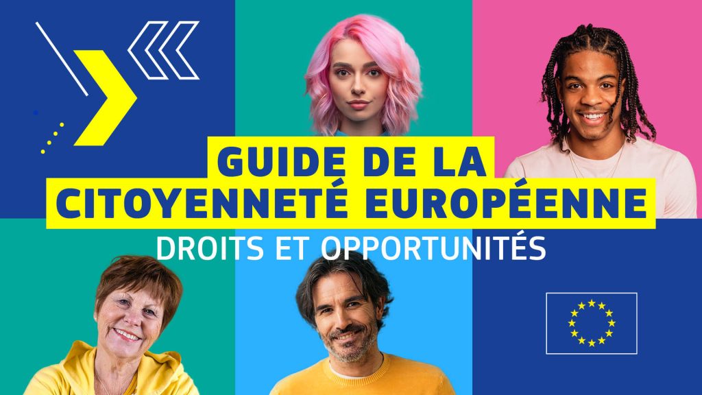 Guide de la citoyenneté européenne : droits et opportunités