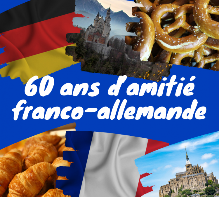 60 ans d’amitié franco-allemande