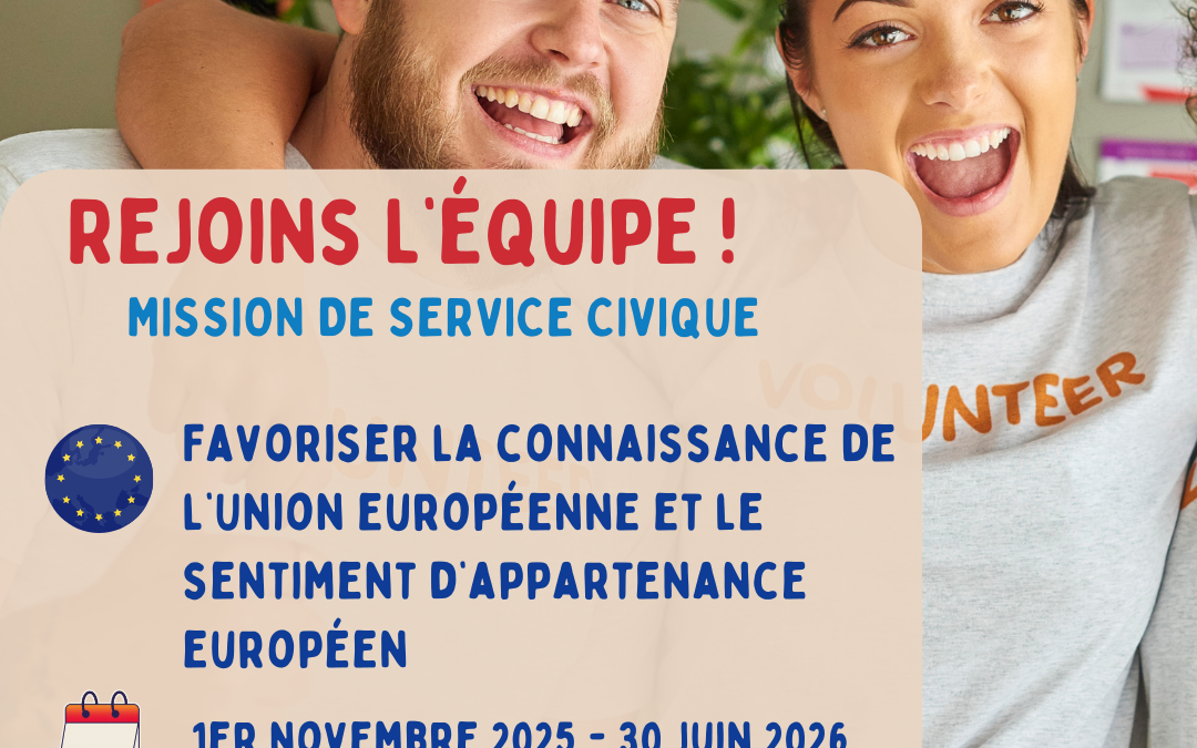 Service civique : Favoriser la connaissance de l’Union européenne et le sentiment d’appartenance européen – Novembre 2025