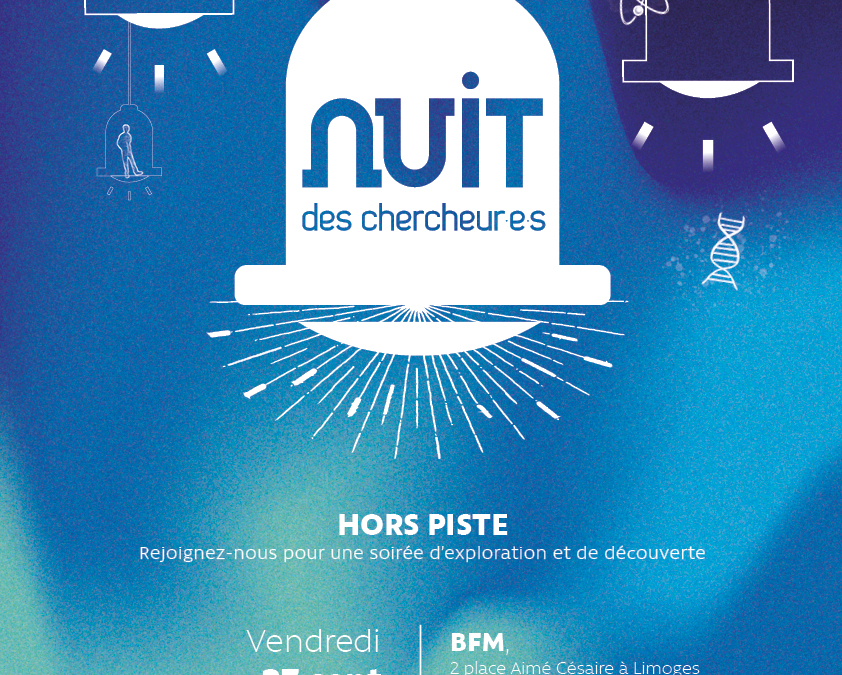 Nuit des chercheur·e·s – Limoges – 27 septembre 2024
