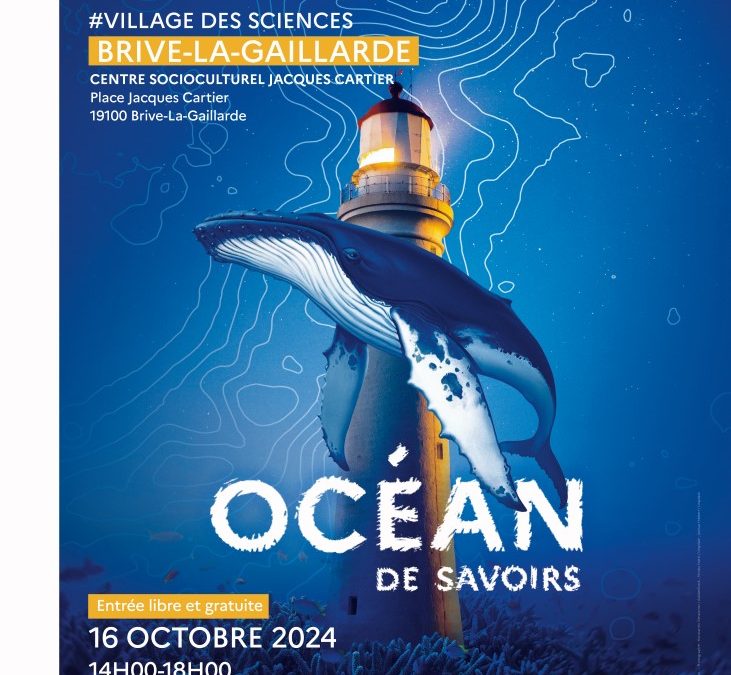#FêteDeLaScience 2024 : Village des Sciences à Brive – 16 octobre 2024