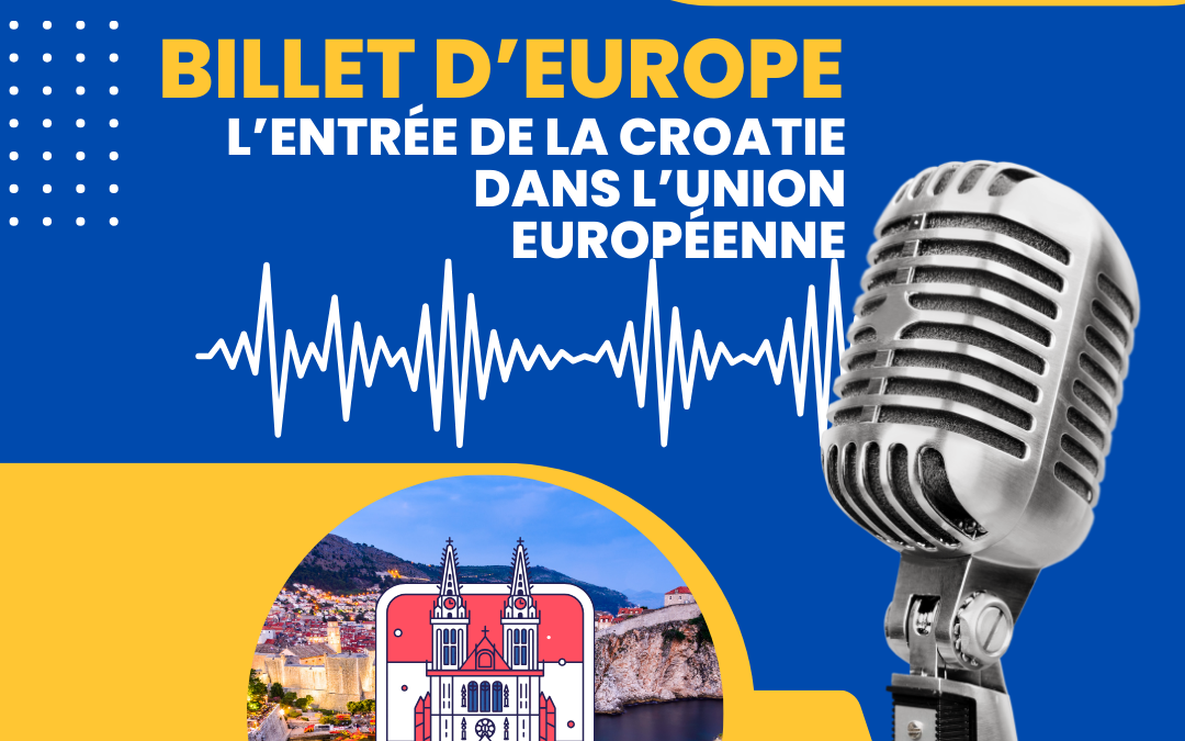 L’entrée de la Croatie dans l’Union européenne