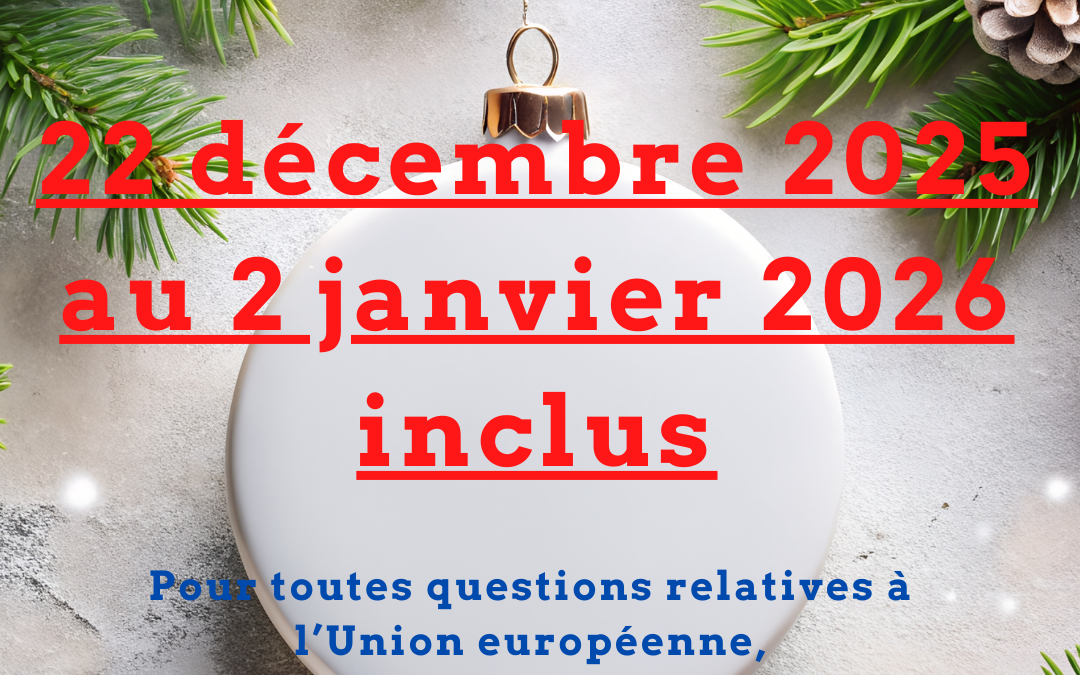 Fermeture du 22 décembre 2025 au 2 janvier 2026 inclus