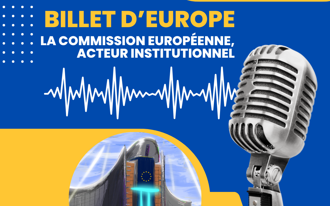La Commission européenne, acteur institutionnel