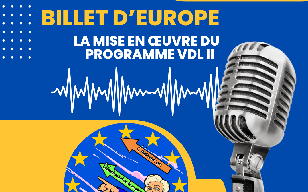 La mise en œuvre du programme VDL II