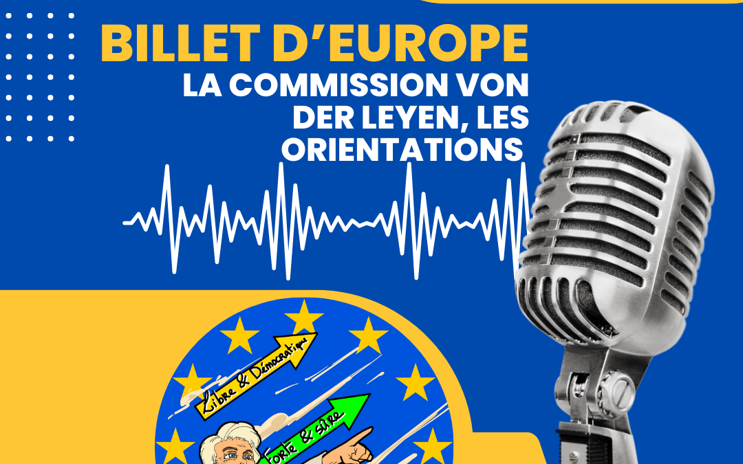La Commission von der Leyen,  les orientations