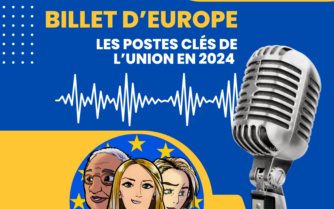 Les postes clés de l’Union en 2024