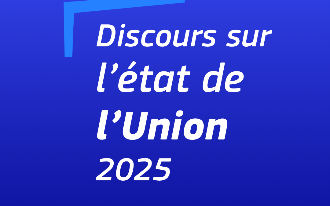 Mercredi 10 septembre 2025 -9h : Discours sur l’état de l’Union 2025