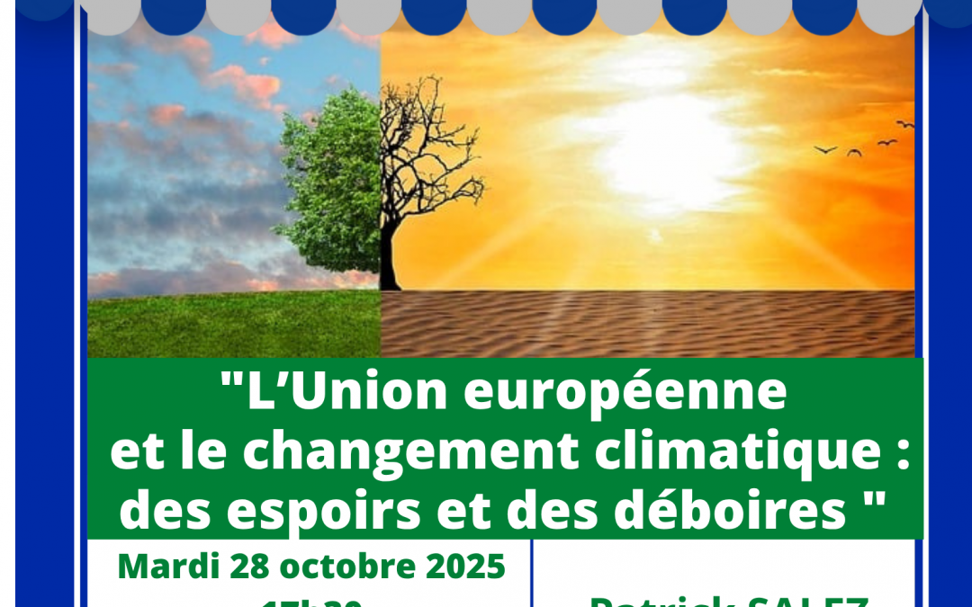 Café de l’Europe « L’Union européenne et le changement climatique : des espoirs et des déboires » – 28 octobre – Limoges