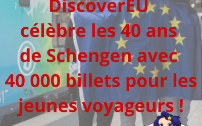 DiscoverEU célèbre les 40 ans de Schengen avec 40 000 billets pour les jeunes voyageurs