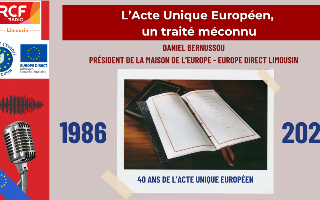 Les 40 ans de l&rsquo;Acte Unique Européen