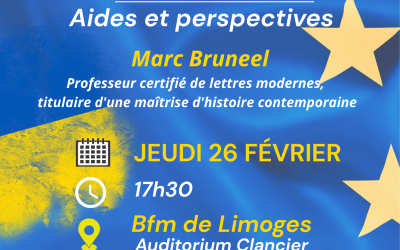 Conférence « L’Ukraine et l’Europe : aides et perspectives » – Limoges – 26 février 2026