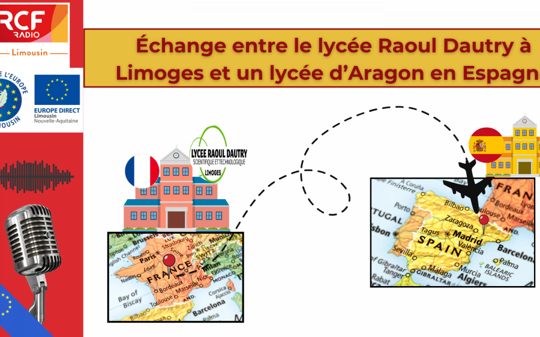 Témoignage d&rsquo;un échange entre le lycée R. Dautry et un lycée espagnol