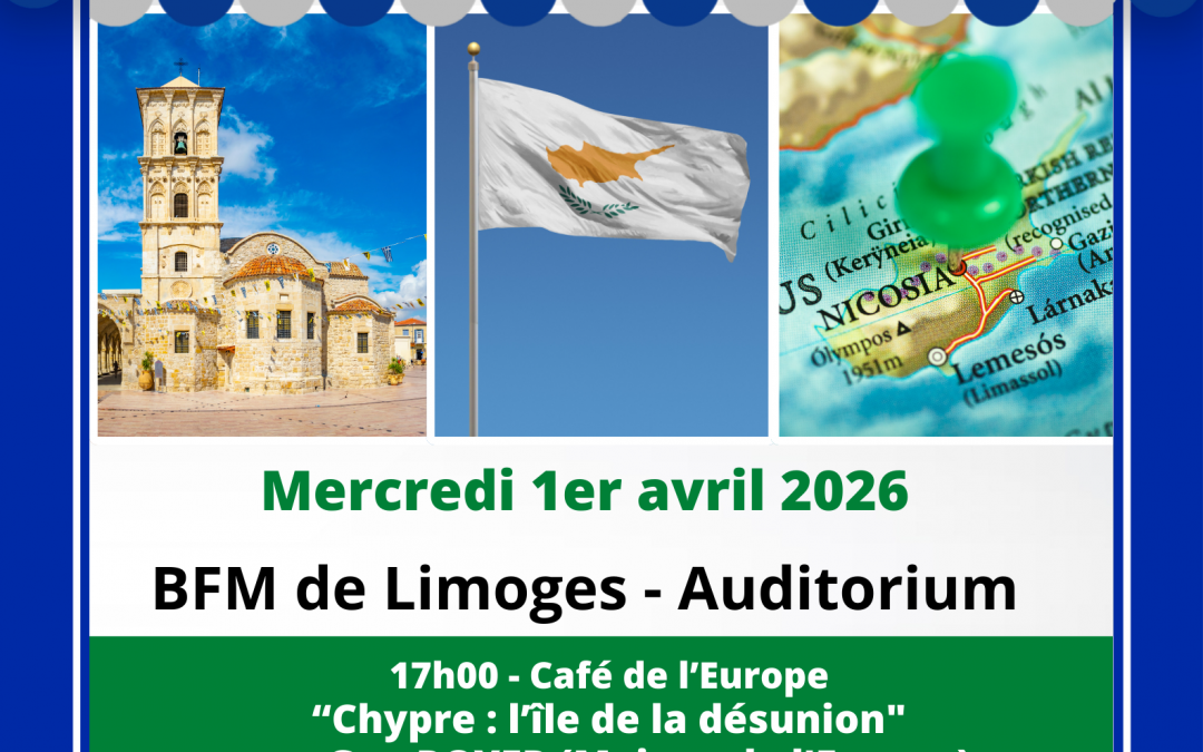 Café de l’Europe : « Chypre : l’île de la désunion » – Mercredi 1er avril 2026 – Bfm de Limoges