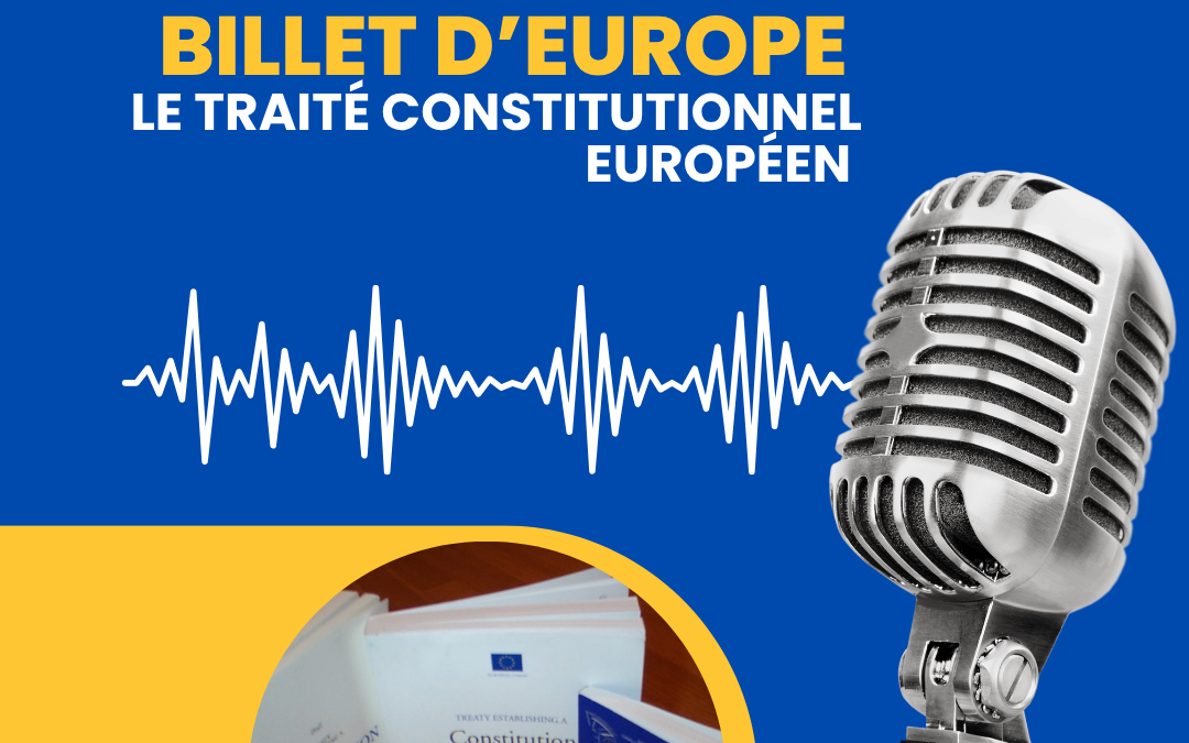 Le traité constitutionnel européen