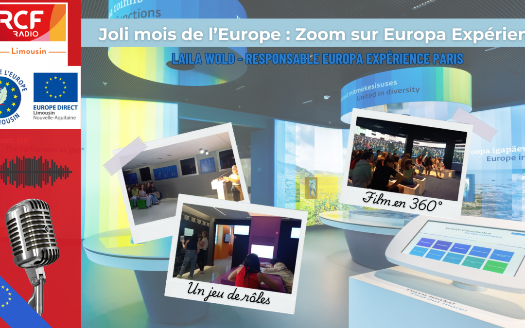 Joli mois de l&rsquo;Europe : zoom sur Europa Expérience