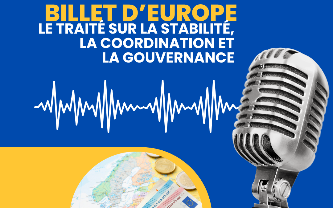 Le traité sur la stabilité, la coordination et la gouvernance