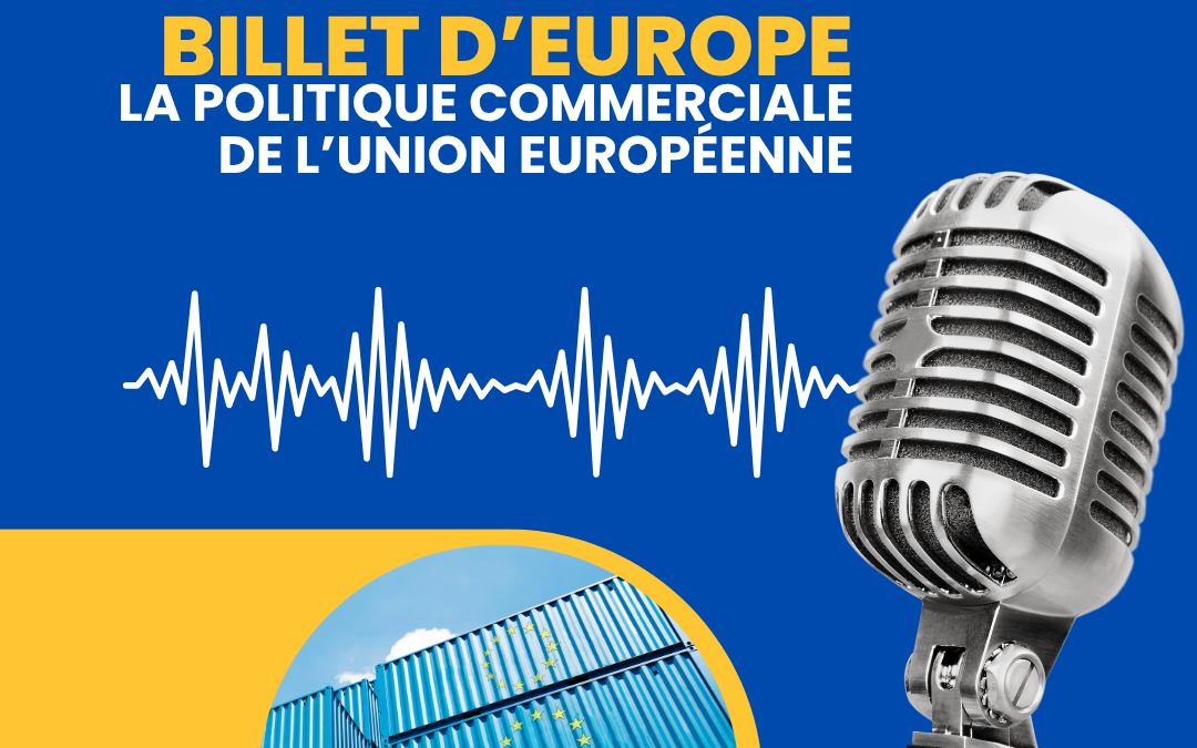 La politique commerciale de l’Union européenne